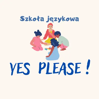 Szkoła Językowa Yes please!